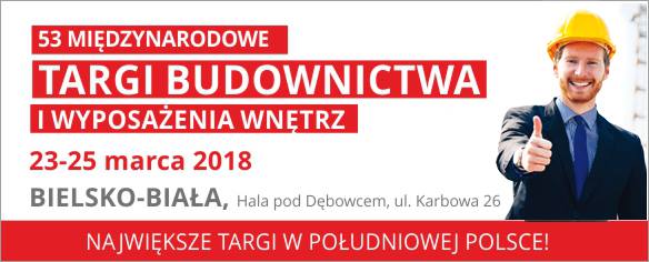 TARGI BUDOWNICTWA BIELSKO-BIAŁA 2018