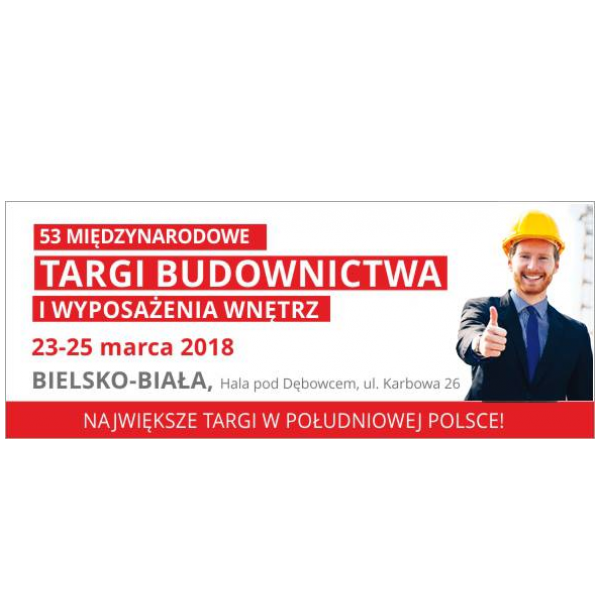 TARGI BUDOWNICTWA BIELSKO-BIAŁA 2018