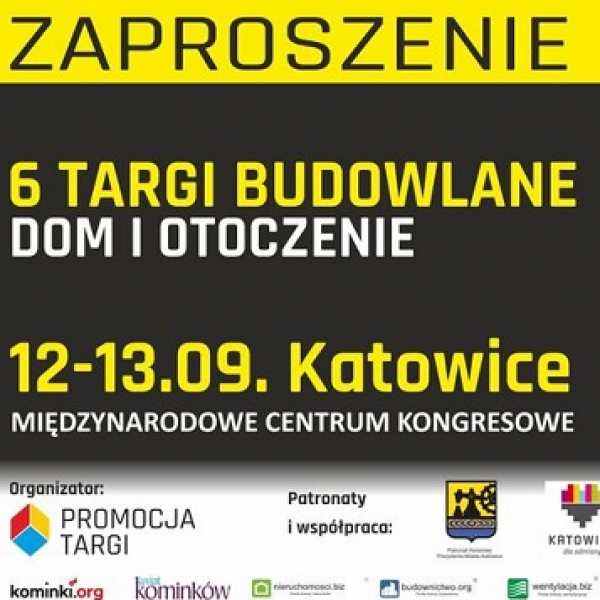 6 Targi Budowlane -DOM I OTOCZENIE w Katowicach